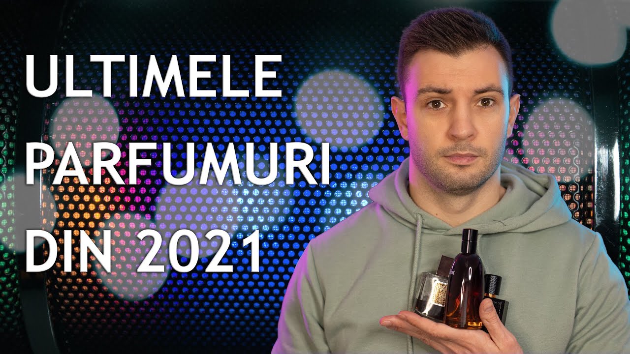 Ultimele parfumuri cumparate sau primite in acest an