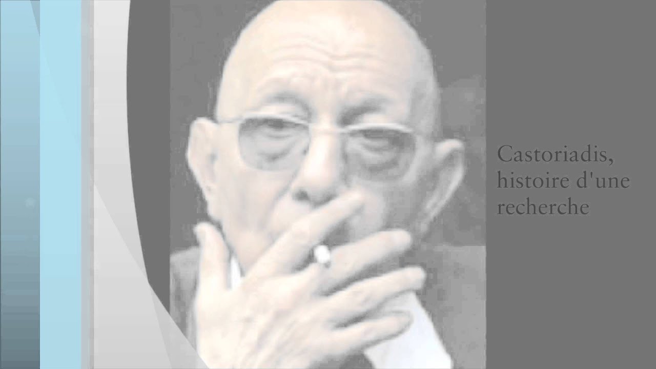 Castoriadis, histoire d'une recherche