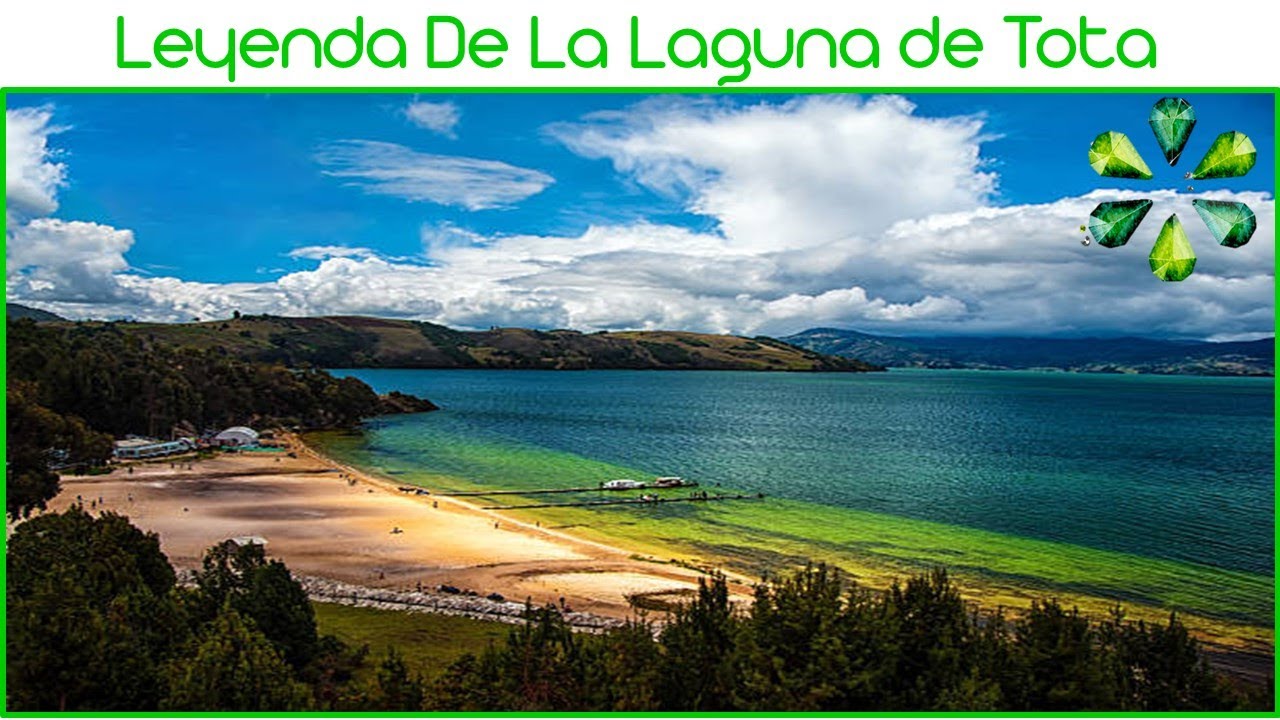 Leyenda Del Lago De Tota