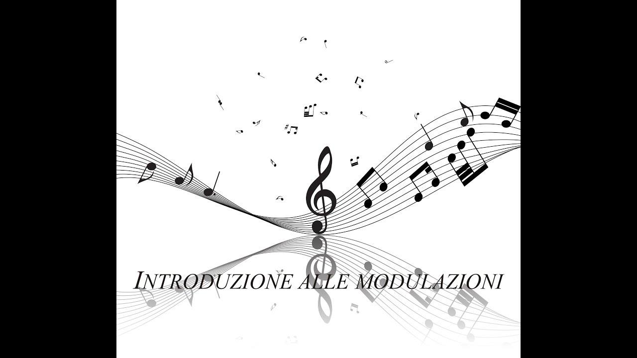 Armonia Musicale - Lezione 30 - Introduzione alle modulazioni