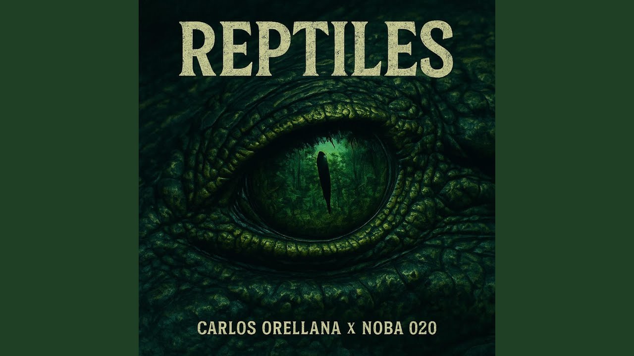 Reptiles (feat. Noba 020)