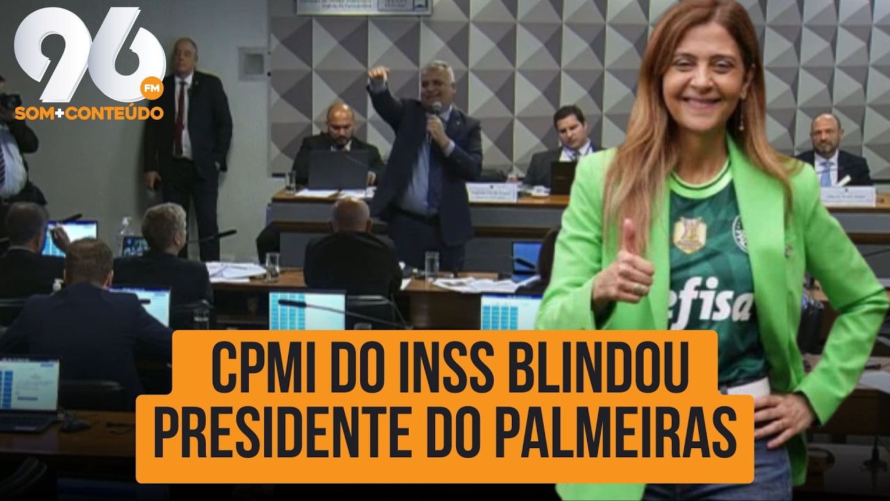 RELATOR ACUSA CPMI DE BLINDAR CREFISA E PRESIDENTE DO PALMEIRAS