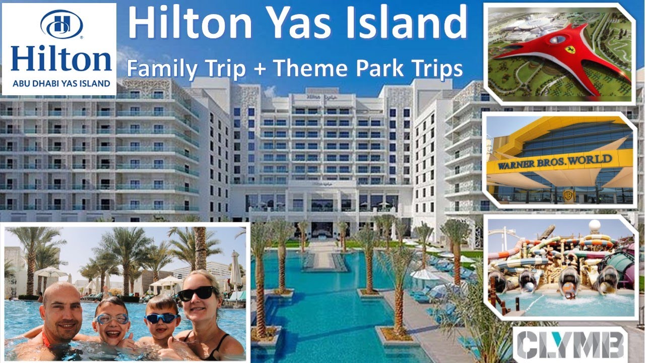 Hilton Abu Dhabi Yas Island + All Theme Park Trips ☀️ | Family Trip 2023
