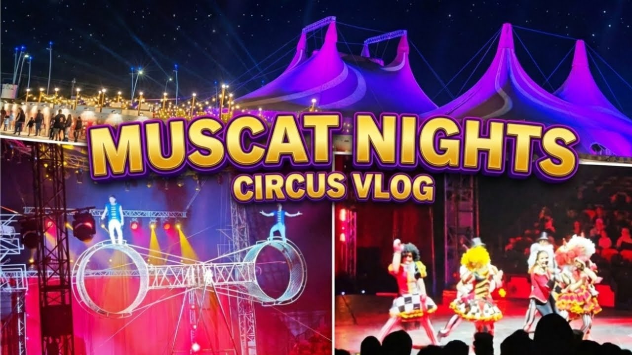 Carnival City 🤹‍♂️ 🎪 ¦|  Muscat Nights Circus ¦| World Circus Show & Adventure ¦| 2026 Muscat nights