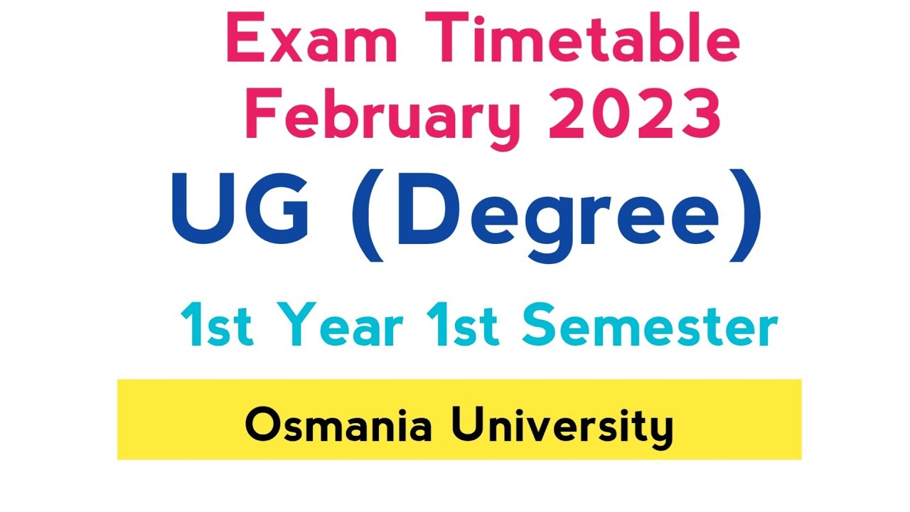 UG (Degree) 1st semester Exam Timetable February 2023 | OU