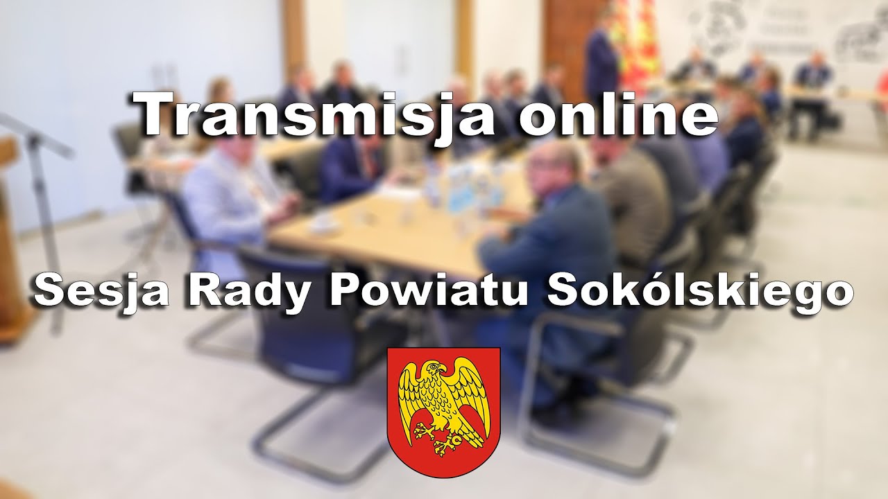 XXXI Sesja Rady Powiatu Sokólskiego