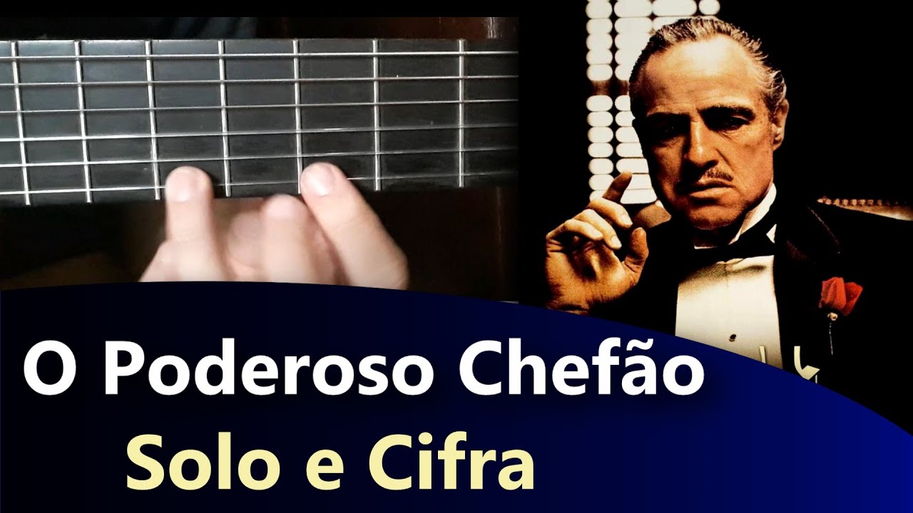 O Poderoso Chefão - Melodia Solo e Acordes Violão