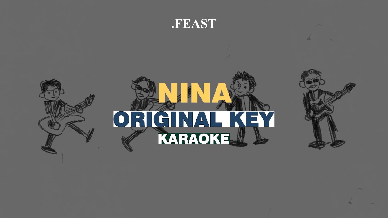 [KARAOKE] .Feast - Nina (ORIGINAL KEY)