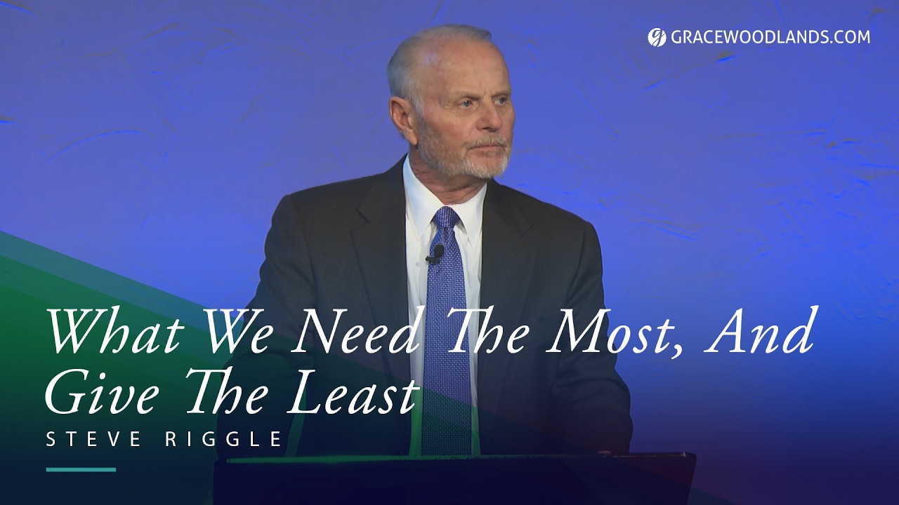 What We Need The Most, And Give The Least  | Steve Riggle | February 8, 2026