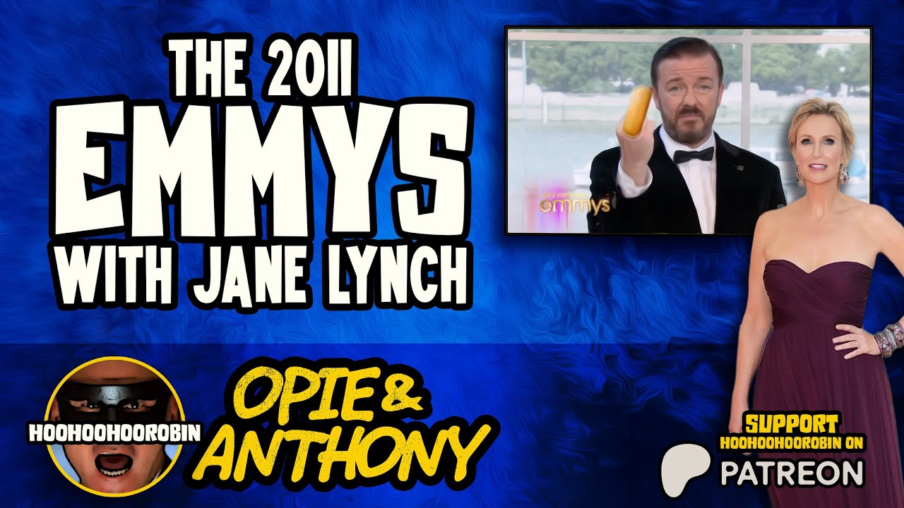 Opie & Anthony - The Emmys with Jane Lynch - Sports' Constant Guy Noises - Sept 2011