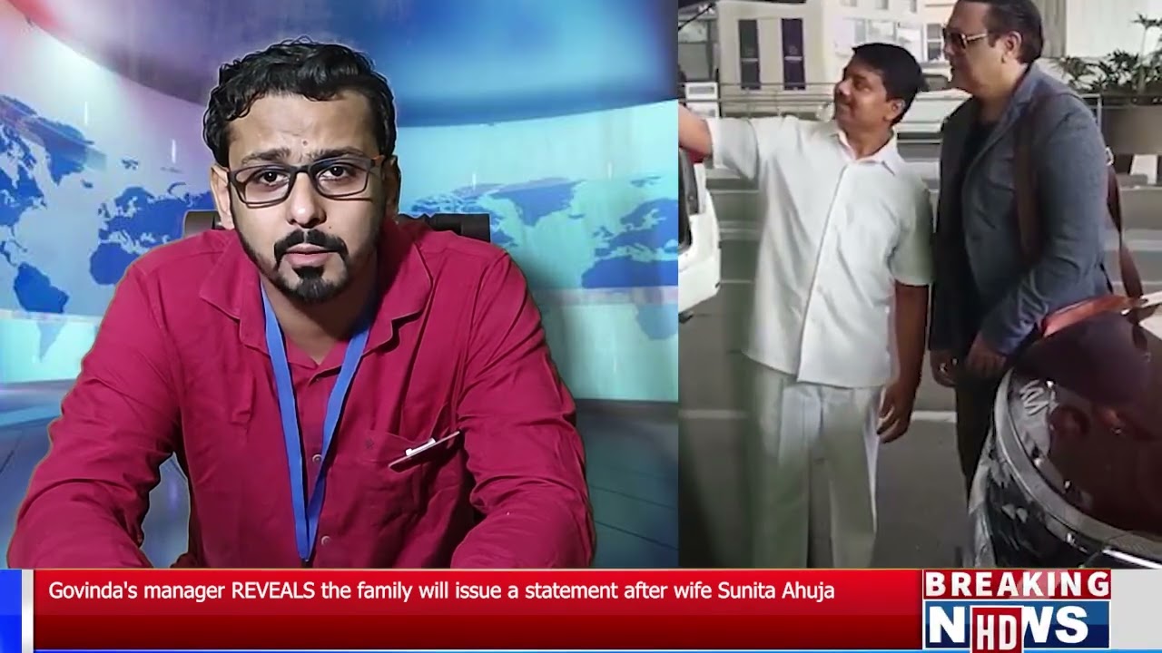 Govinda's manager REVEALS the family will issue a statement after wife Sunita Ahuja returns ...