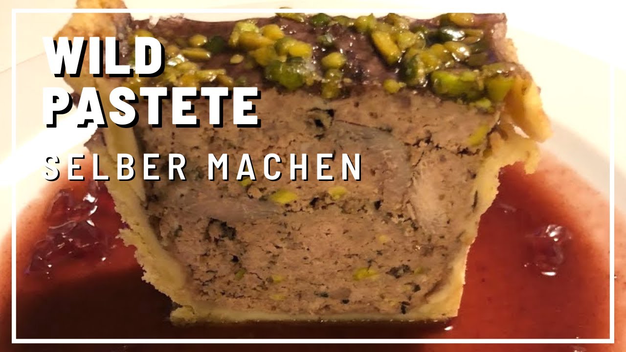 Wildpastete selber machen - Rezept #gerykocht