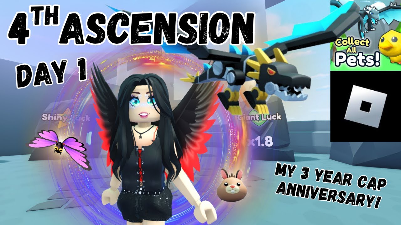 4th Ascension - experience the 1st 24 hours with me! COLLECT ALL PETS / Roblox