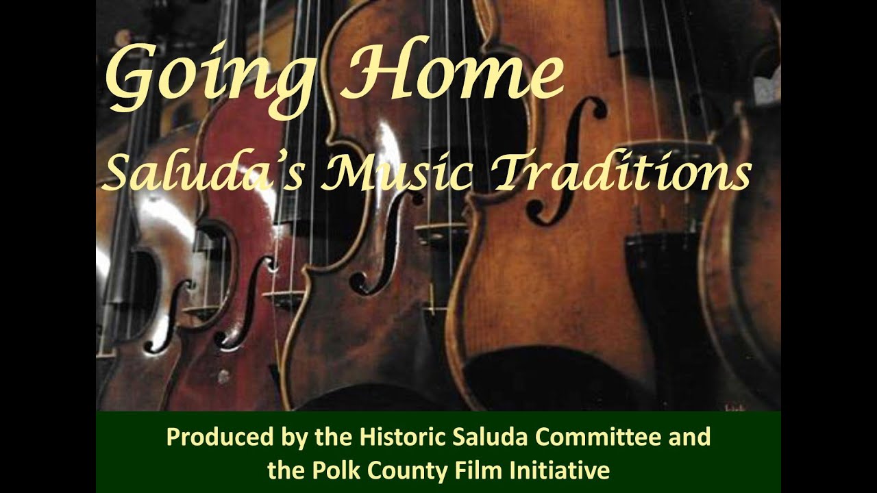 Going Home: Saluda’s Music Traditions