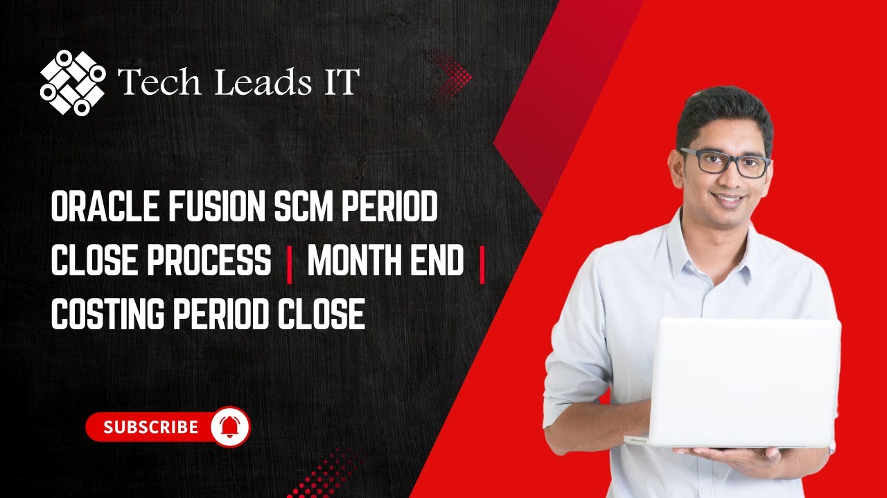 Процесс закрытия периода Oracle Fusion SCM | Конец месяца | Закрытие периода калькуляции затрат