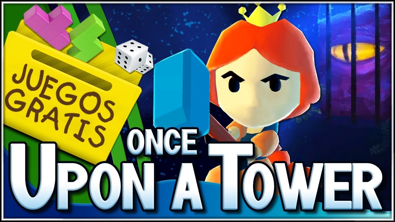 Once upon a tower!!! | Juegos Gratis