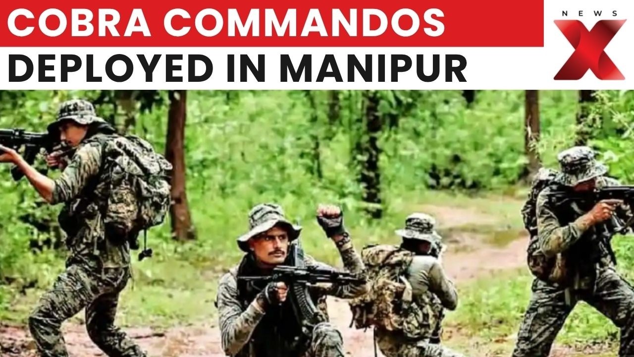 CRPF COBRA Units Intensify Ops in Manipur Amid Ongoing Security Tensions | Latest News | NewsX