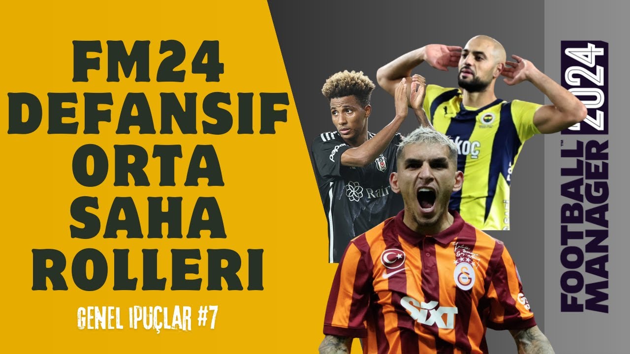 Defansif Orta Saha Rolleri - FM24 İpuçları #7
