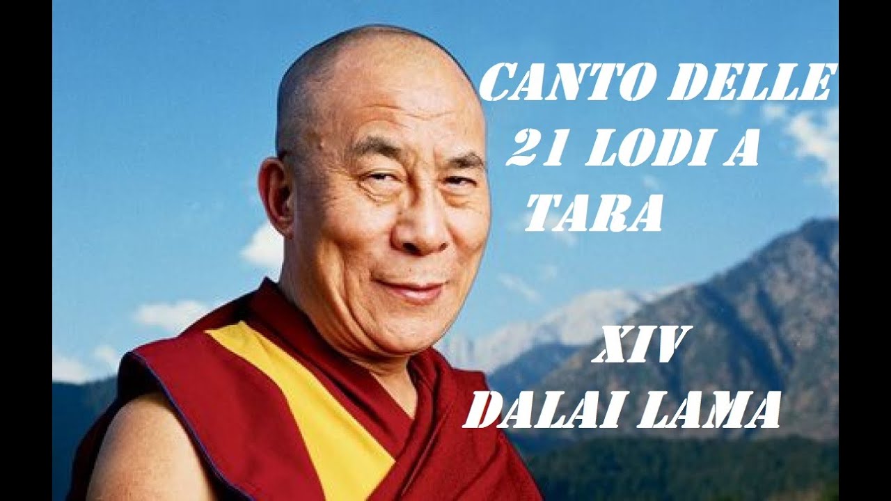 21 Lodi a Tara- cantate dal Dalai Lama-testo in tibetano e italiano