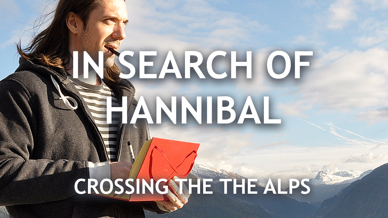 In Search of Hannibal: Crossing the Alps