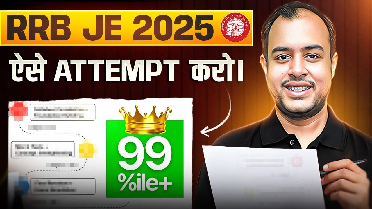 RRB JE 2025 aise attempt kiya toh Selection Pakka | Ab ki baar RRB paar | Ankit Goyal | One Man Army