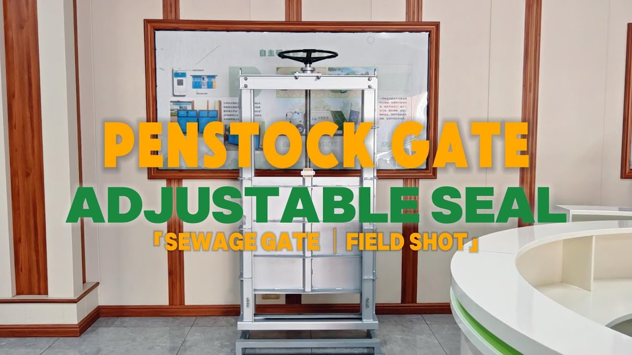Seal adjustable electric stainless steel 304 penstock gate / sluice gate