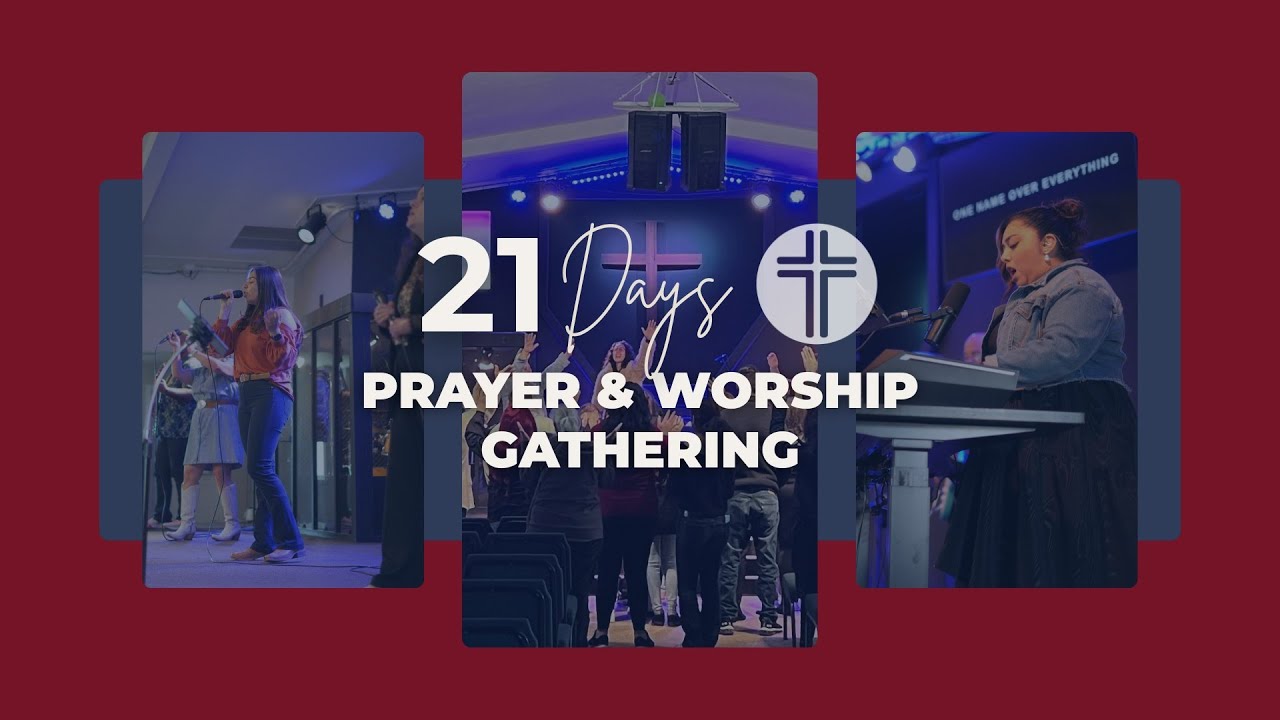 21 Day Prayer and Fasting Gathering | 01/22/2026