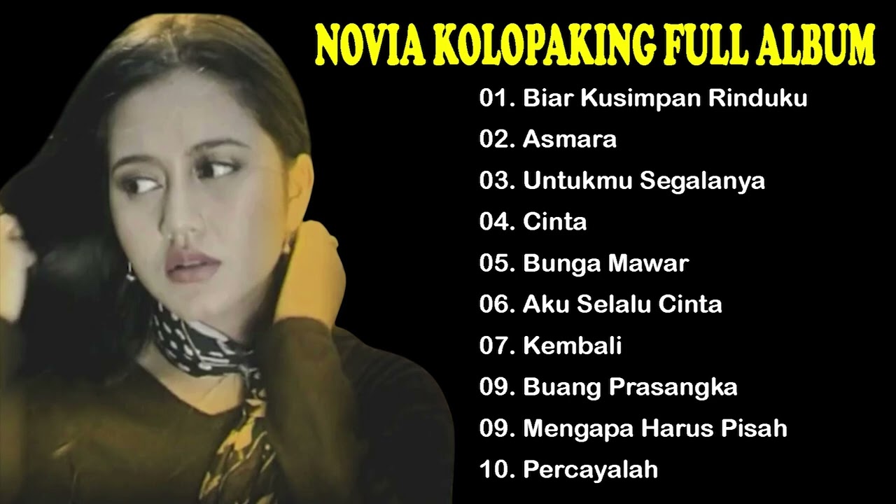 Novia Kolopaking Album Paling Populer | Biar Kusimpan Rinduku