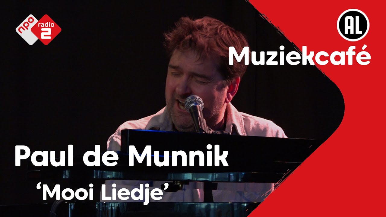 Paul de Munnik - Mooi Liedje | live in Muziekcafé