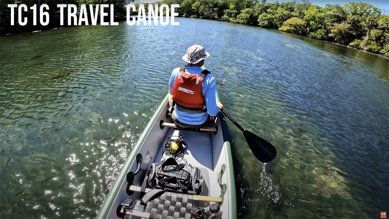 Sea Eagle Travel Canoe 16 TC16 - Adventure Series Day 1 - Crystal Clear Florida Springs