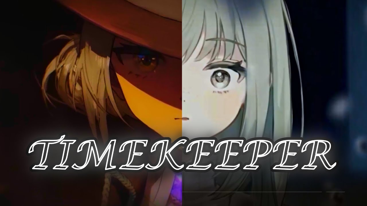 The Timekeeper's duty | Reverse 1999 Vertin x Memory Reboot Edit