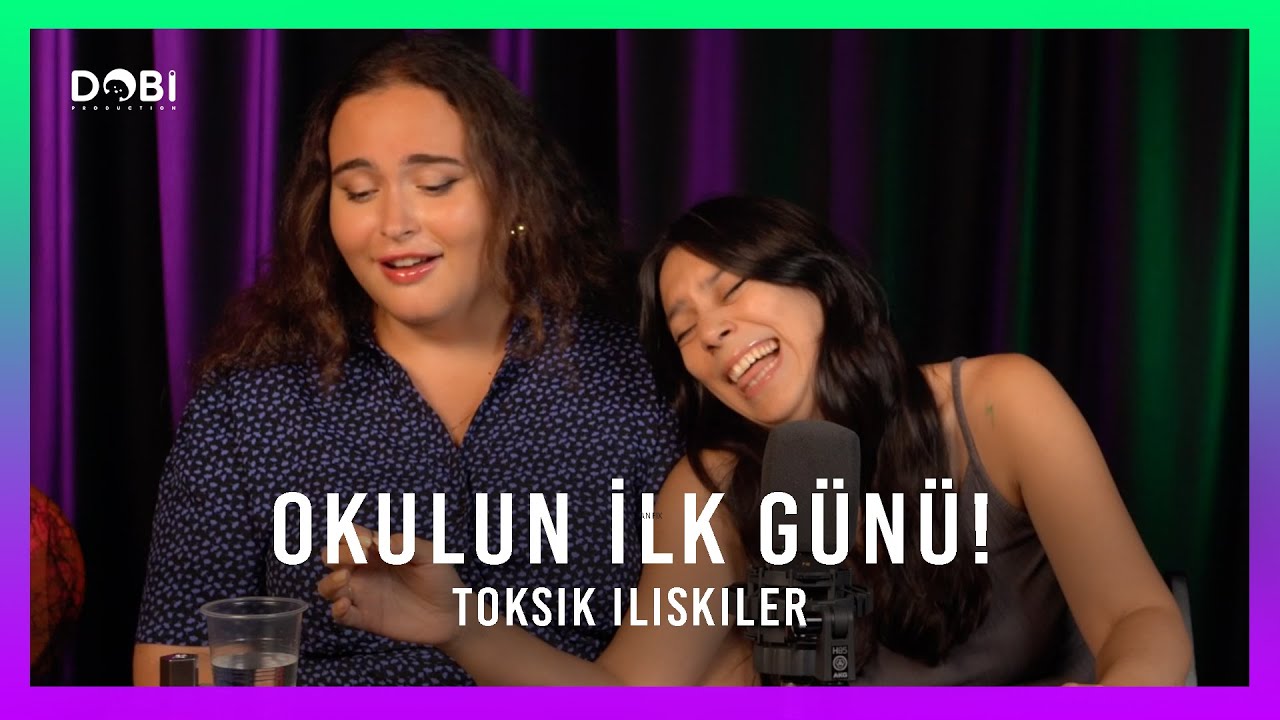 OKULUN İLK GÜNLERİ! (Lise, Üniversite) - Toksik İlişkiler (S.4 B.3)