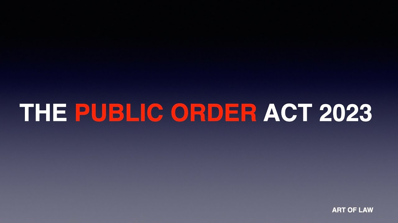 The Public Order Act 2023 - An Overview.  Plus a cool bridge.