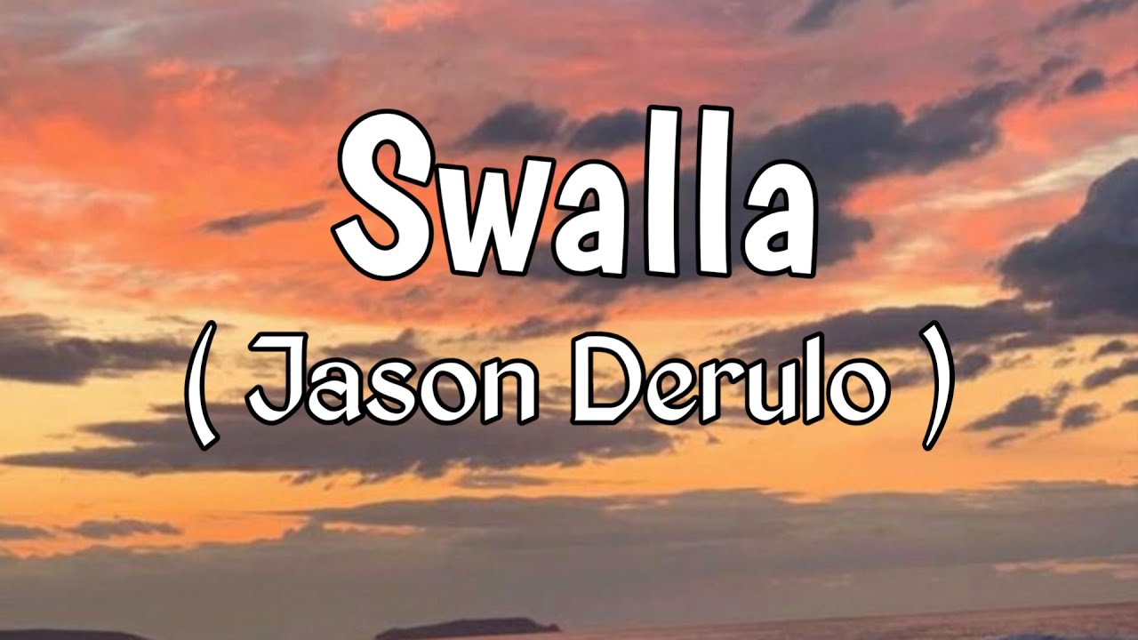 Jason Derulo - Swalla ( Lyrics )