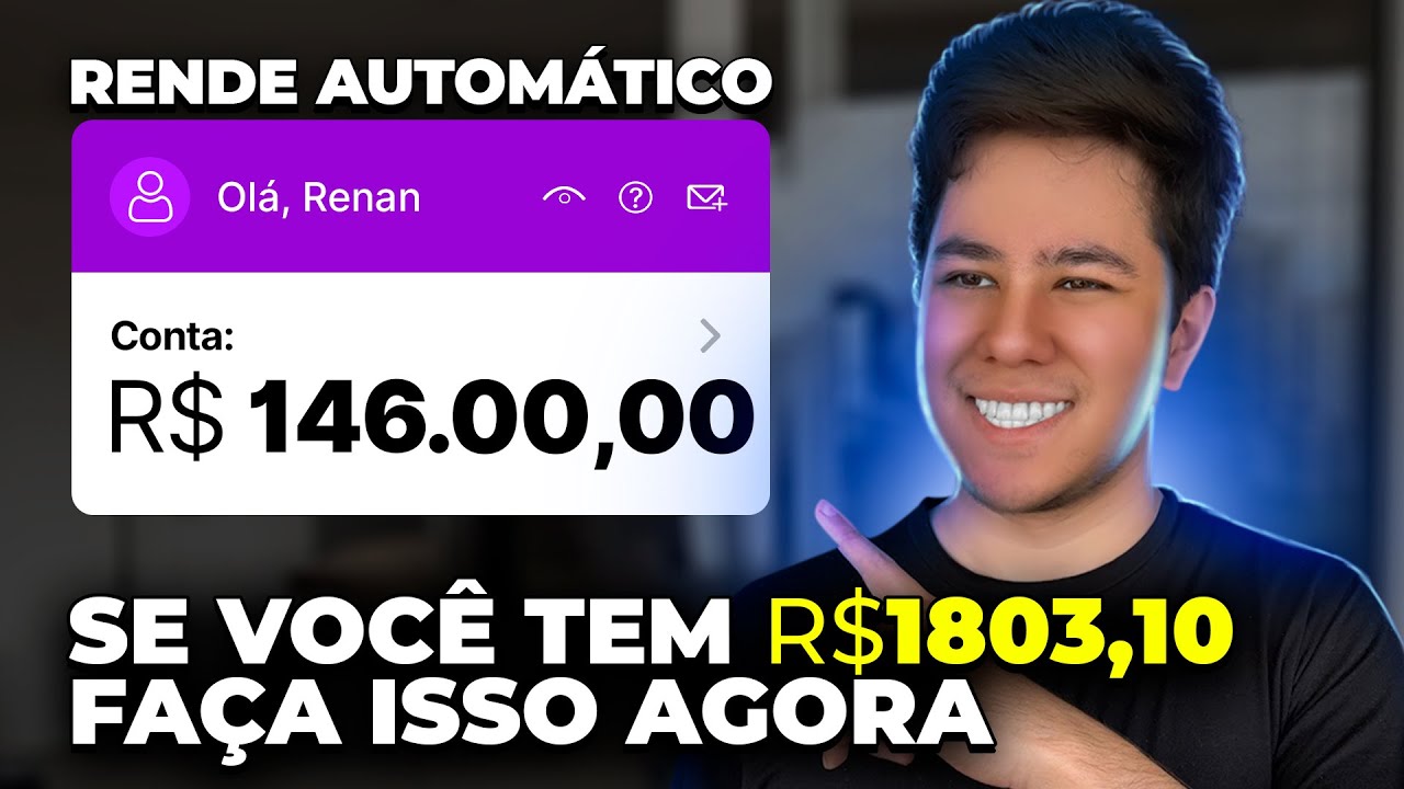 INVISTA R$1803,10 UMA VEZ e CHEGUE em R$146 MIL COM RENDIMENTOS AUTOM&Aacute;TICOS!
