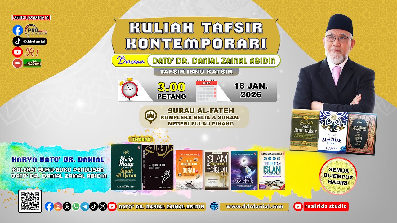 (10:48) [18 JANUARI 2026] Kuliah Tafsir Kontemporari Dato' Dr. Danial Zainal Abidin