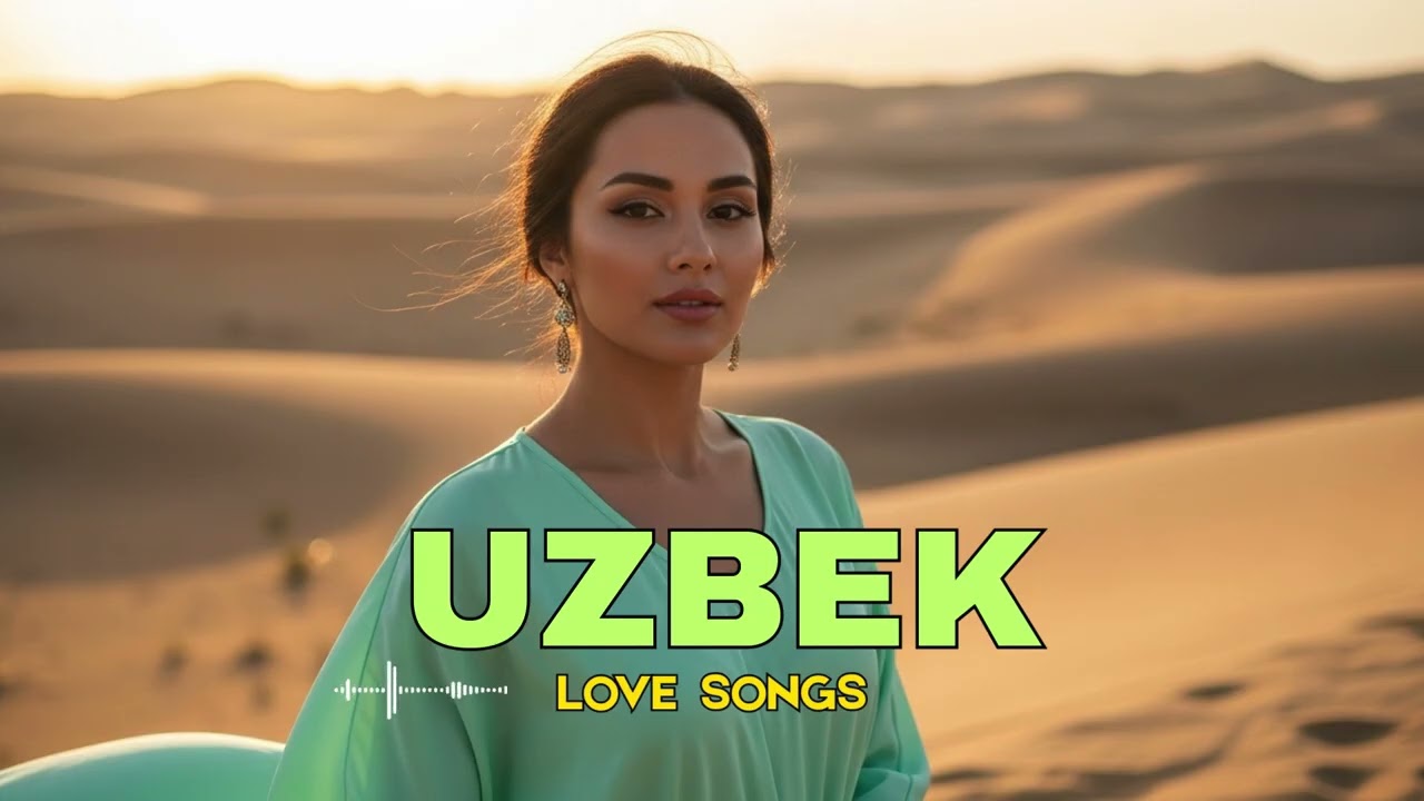 Top Uzbek Love Songs 2025 Nonstop – 1 Soatlik Romantik Playlist 💞