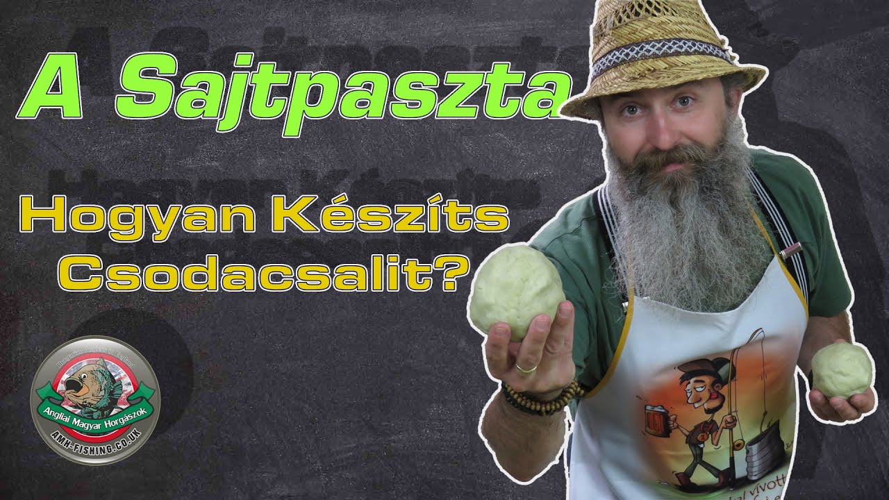 Az úsztatásos horgászat csodacsalija a SAJTPASZTA és annak elkészítése!