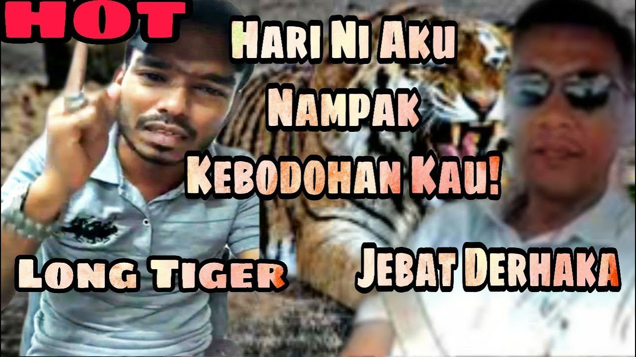 LONG TIGER SOUND JEBAT DERHAKA LAGI!!!