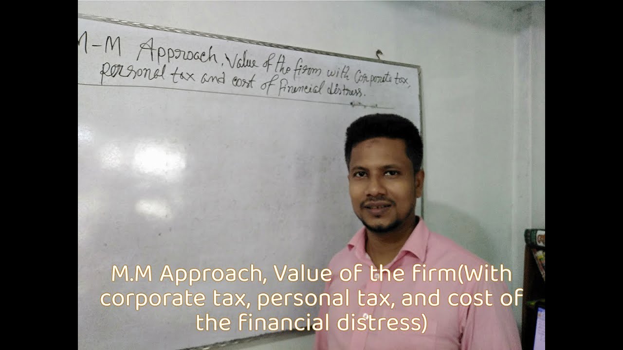 M.M Approach, Value of the firm (With corporate tax, personal tax and cost of financial distress)