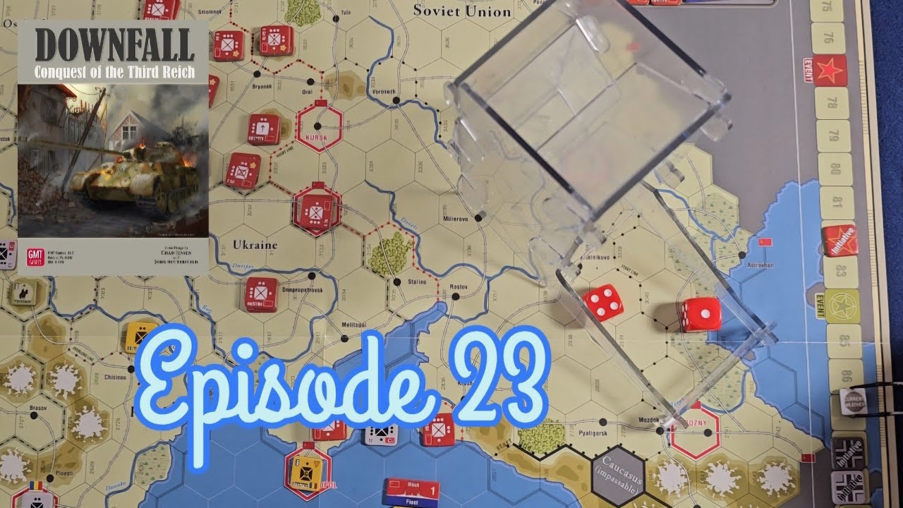 Downfall: Conquest of the Third Reich Playthrough Ep. 23