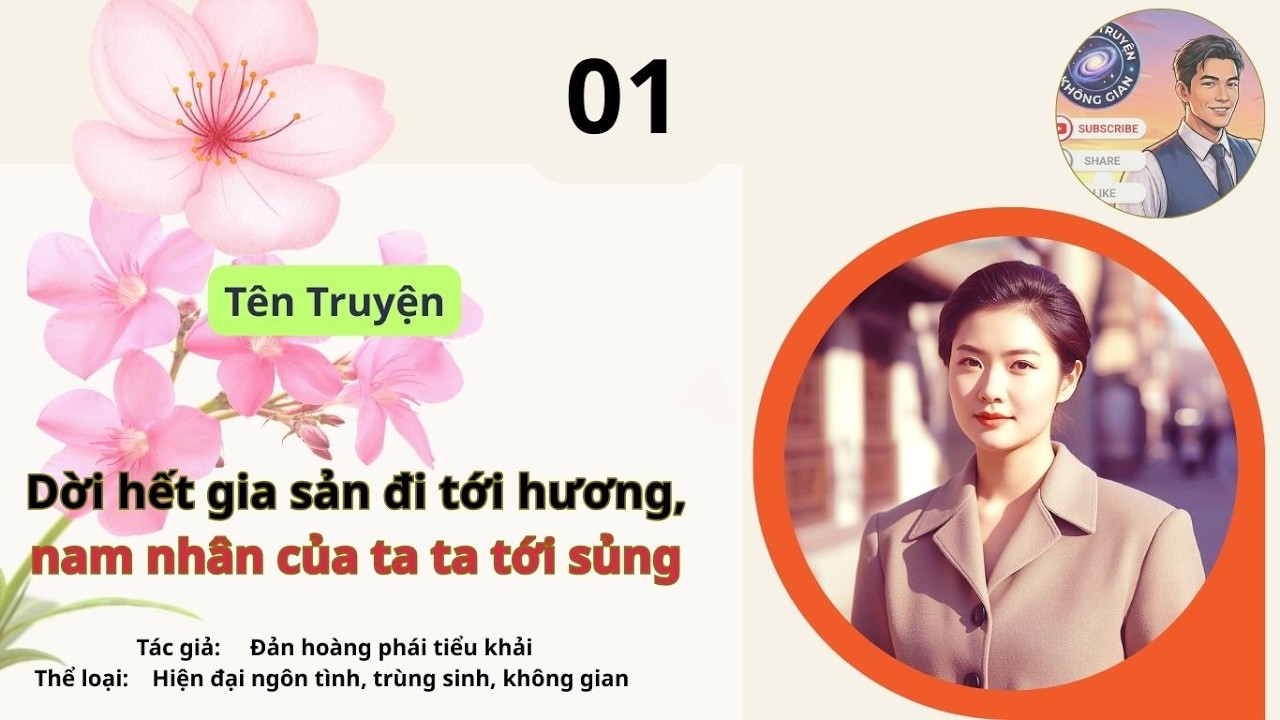 Tập 01 Dời hết gia sản đi tới hương, nam nhân của ta ta tới sủng.