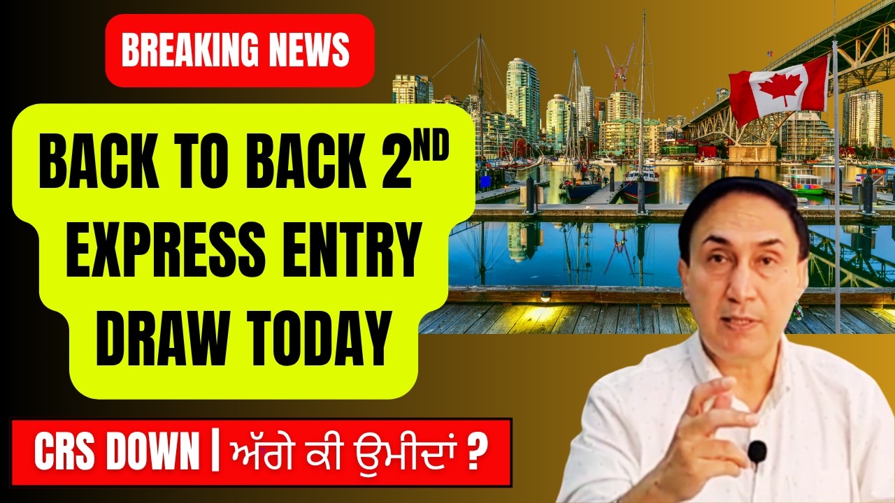 Big Breaking News: Back to Back 2nd Express Entry Draw | CRS down | Hopes rise