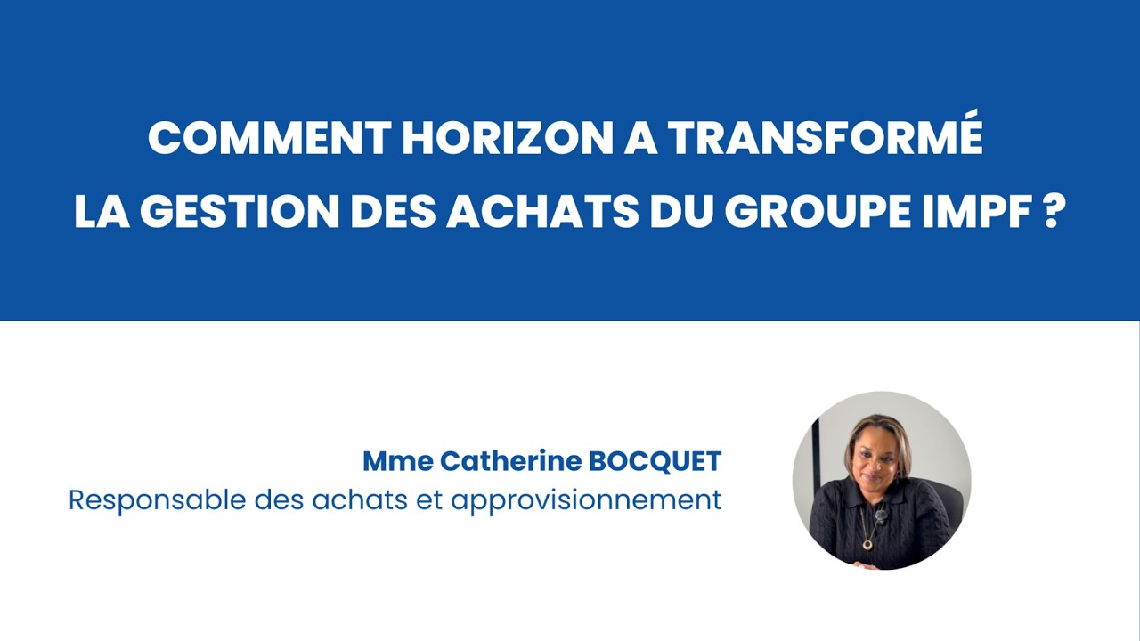 Structurer les achats en imagerie médicale avec Horizon – Témoignage du Groupe IMPF
