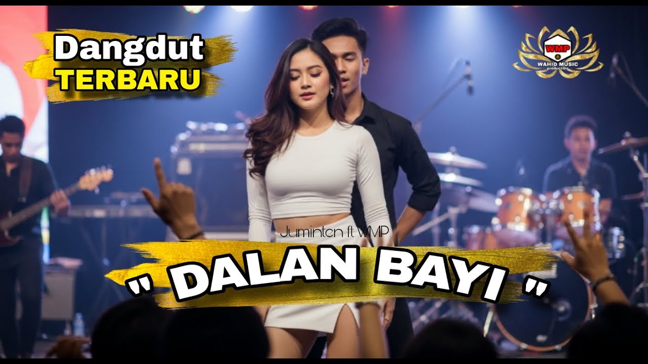 DALAN BAYI, Juminten ft WMP  #viral  #trending  #dangdut