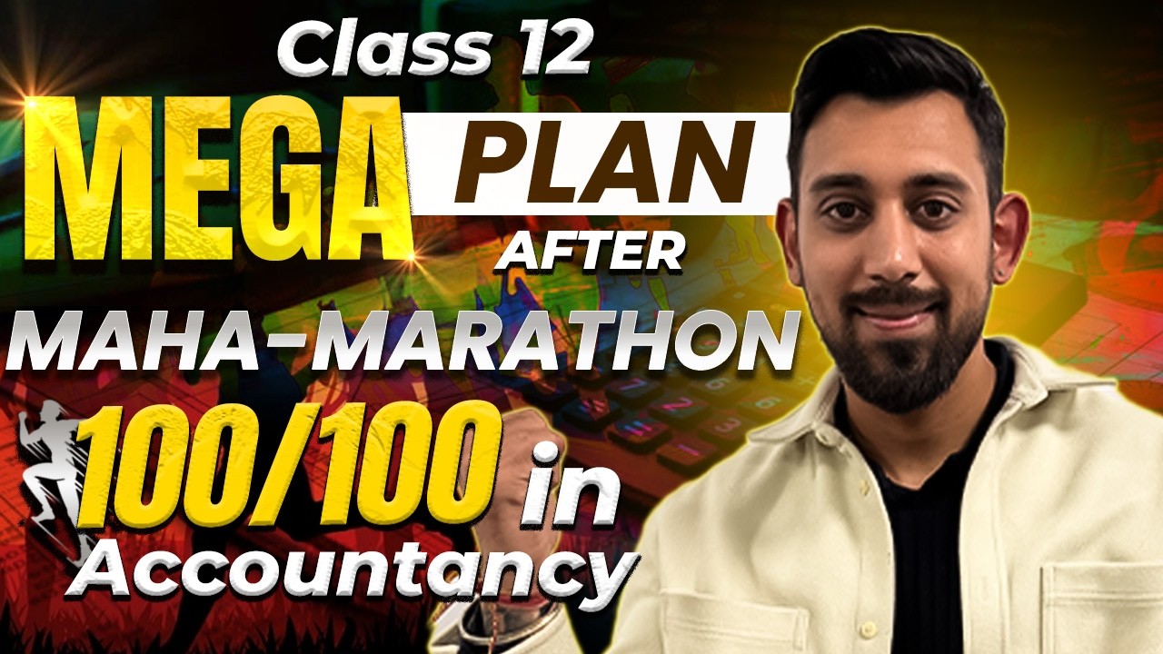 Mega Plan after Maha-Marathon 🔥 | Class 12 | Accountancy Boards Exam 2026 | Must Match