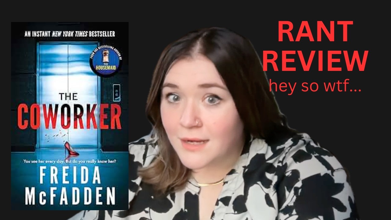 the worst freida mcfadden yet??? THE COWORKER | RANT REVIEW