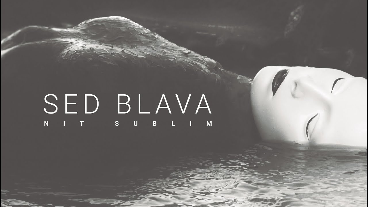 Sed Blava - Nit Sublim