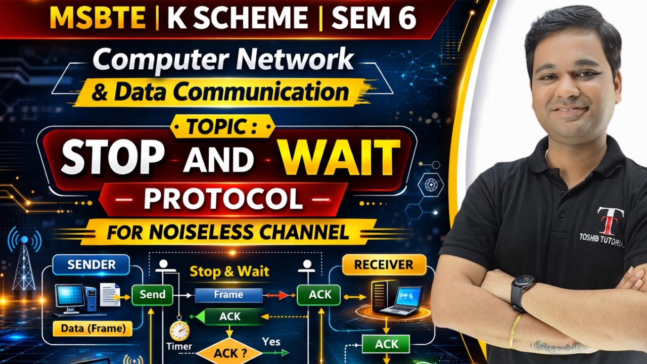 Stop and Wait Protocol for Noiseless channel in Computer Network | MSBTE | Toshib Tutorials