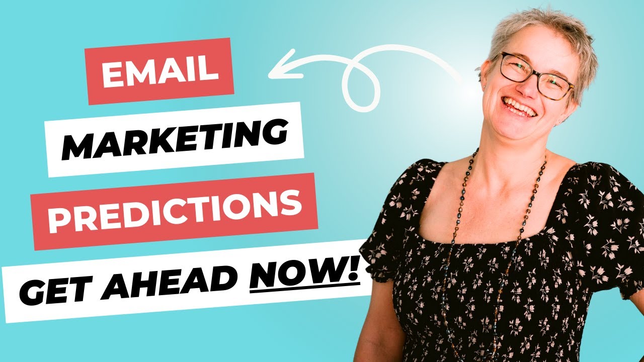 Email marketing PREDICTIONS for 2025 - Get ahead now!